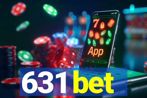 631 bet